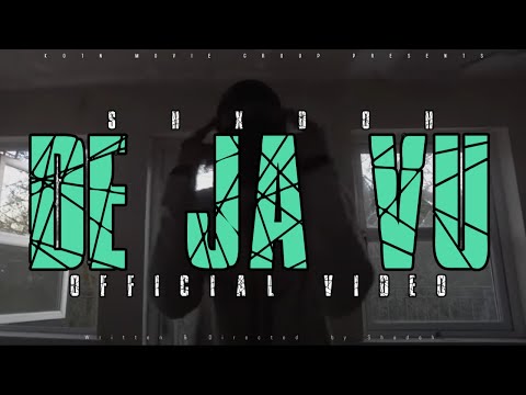 Shadoh #KOTN - De Ja Vu (Prod.Tobi Aitch) [Official Music Video] #ShxdohSeasonVol2