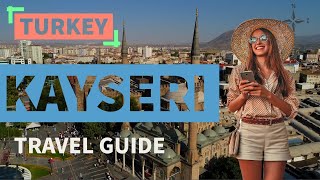 Kayseri | Turkey | Travel Guide 🇹🇷