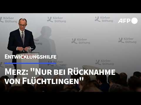 Merz: Entwicklungshilfe nur bei Rücknahme von Flüchtlingen | AFP