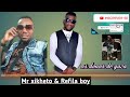 Mr Xikheto Refila Boy Mr Xikheto Visita Refila Boy Confira