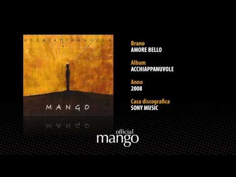 Mango - feat. Claudio Baglioni - Amore bello