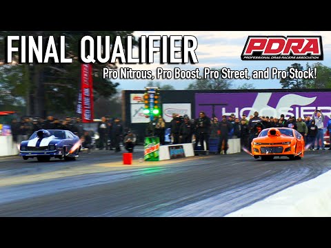 Final Qualifying Session - Pro Nitrous, Pro Boost, Pro Street, & Pro Stock!