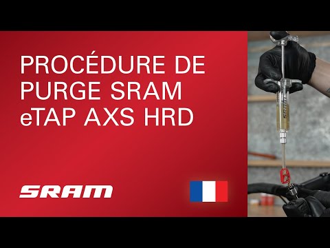 Procédure de purge SRAM eTap AXS® HRD™