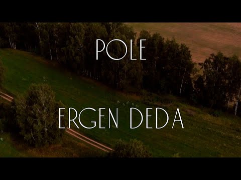 POLE — Ergen Deda