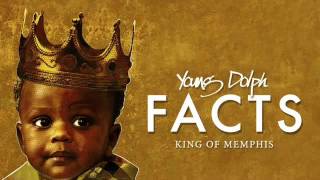 Young Dolph- Facts (2017)
