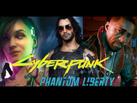 CyberPunk 2077 Phantom Liberty part 26 - Modern Dragon