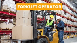 What is the role of a Forklift Operator
