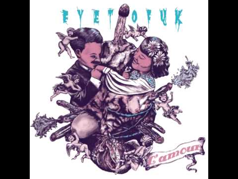 Eyetofuk - Fuk Goes Round