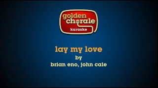 brian eno and john cale - lay my love (karaoke)