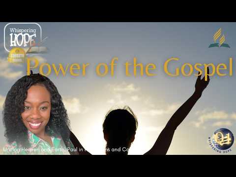 Power of the Gospel | Daily Sabbath School Lesson Study | Quarter 9 1 2026