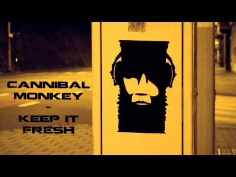 Cannibal Monkey - Keep it Fresh