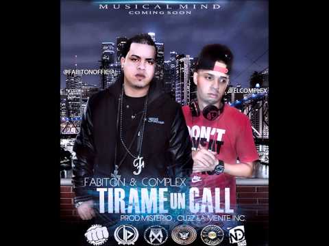 Fabiton & Complex - Tirame Un Call (Prod. By Misterio & Cuzz)
