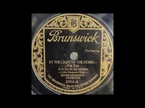 Bennie Krueger's Orchestra - By the Light of the Stars (1925)