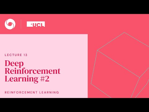 DeepMind x UCL RL Lecture Series - Deep Reinforcement Learning #2 [13/13]