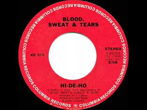 1970 HITS ARCHIVE: Hi-De-Ho - Blood, Sweat & Tears (stereo 45 version)