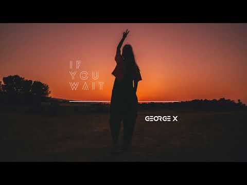 London Grammar - If You Wait (George X Remix)