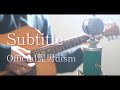 Subtitle / Official髭男dism cover
