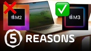 5 Reasons to Skip M2 & Wait for M3