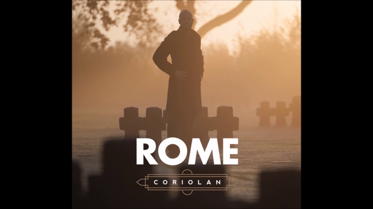 Rome - Coriolan [Full Album]