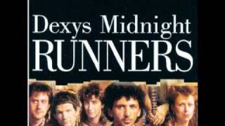Dexy's Midnight Runners - Show Me
