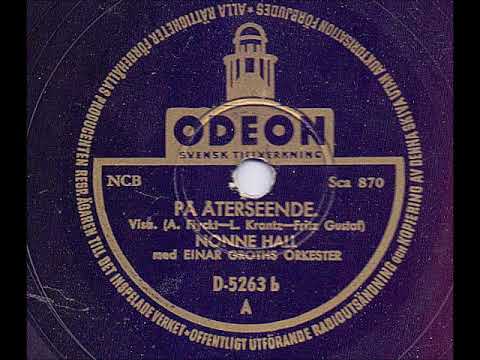 NONNE HALL - PÅ ÅTERSEENDE