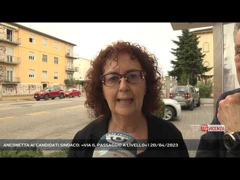 ANCONETTA AI CANDIDATI SINDACO: «VIA IL PASSAGGIO A LIVELLO» | 20/04/2023