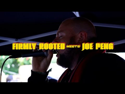 Firmly Rooted meets Joe Peng // UK SOUNDSYSTEMS