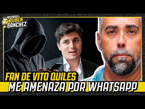 FAN de VITO QUILES me AMENAZA por WhatsApp