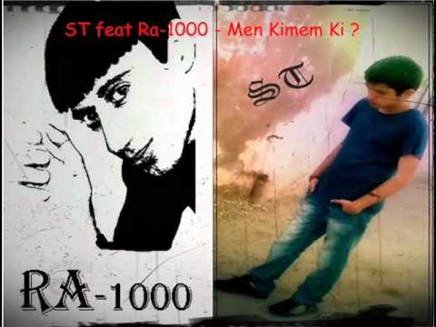 ST feat Ra 1000 Men kimem ki  2011