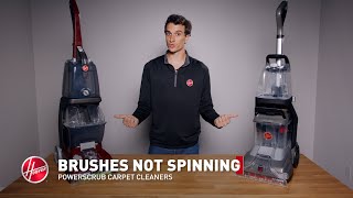 Hoover PowerScrub: Troubleshooting Brushes Not Spinning