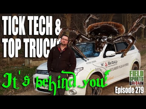 Fieldsports Britain – Tick Tech and Top Trucks Fieldsports Britain – Tick Tech and Top Trucks