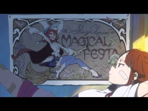 Little Witch Academia- Trailer 2