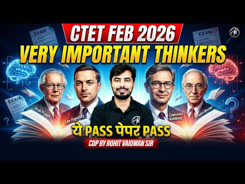 CTET FEB 2026 | Child Development & Pedagogy Most Important Thinkers | CDP Rohit Vaidwan Sir |