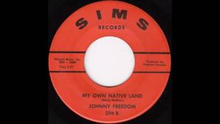 Johnny Freedom - My Native Land