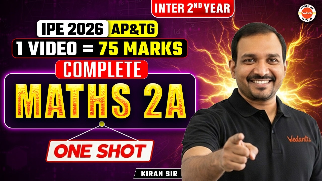 Maths 2A Maha Marathon | Score 75/75 Marks Pakka | Inter 2nd Year | IPE 2026 | Kiran Sir