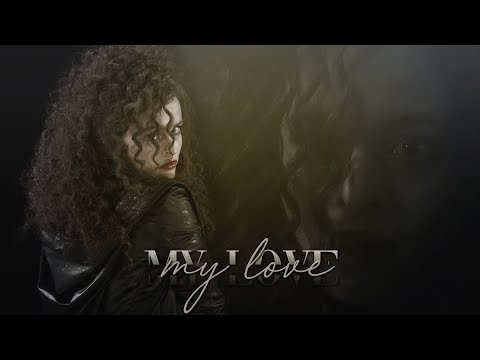 Bellatrix Lestrange - My love | Harry Potter