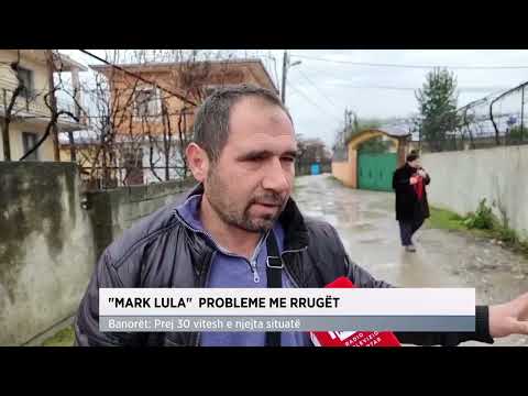 "Mark Lula", probleme me rrugët