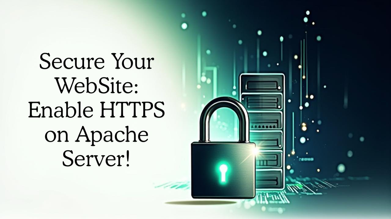 Part 2: Enabling HTTPS on Apache Server with SSL Certificate