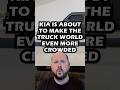 KIA’s Big Truck Bet Could Be Great Or Backfire In Their Face