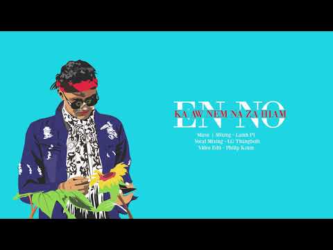 En No - Ka Aw Nem Na Za Hiam (Zomi New Song 2020)