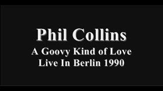 Phil Collins - Groovy Kind of Love Tradução
