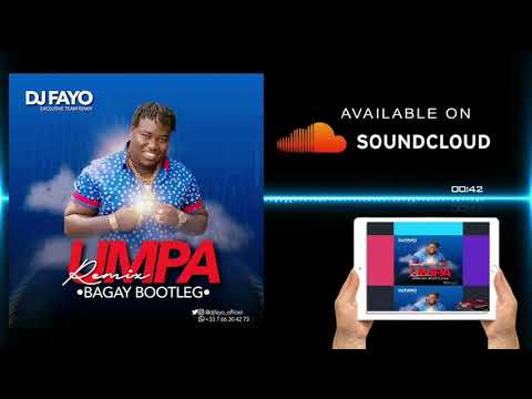 UMPA BAGUY REMIX BOOTLEG OUT NOW [DJ FAYO OFFICIEL]