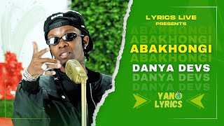 Download lagu Abakhongi | Danya Devs | Lyrics Live mp3
