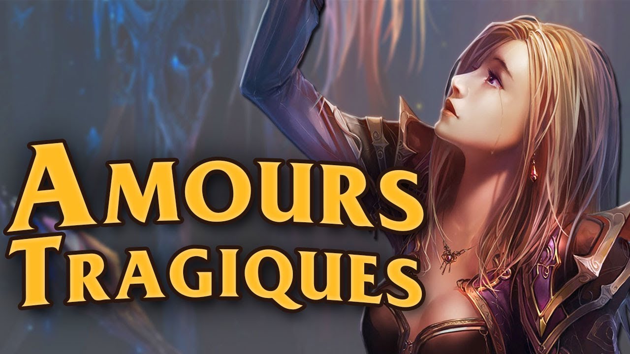 Les amours tragiques dans Warcraft