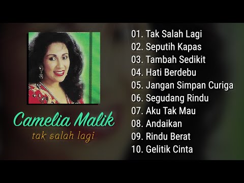 FULL ALBUM TAK SALAH LAGI - CAMELIA MALIK
