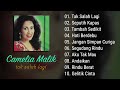 FULL ALBUM TAK SALAH LAGI CAMELIA MALIK