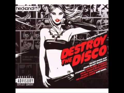 Hed Kandi Destroy The Disco - I'm Not Alone