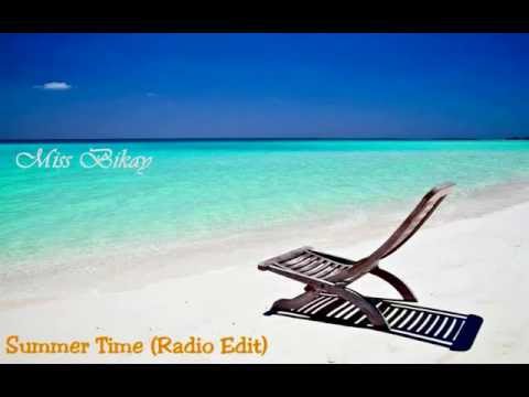 Miss Bikay - Summer Time (Radio Edit)