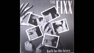 The Fixx - Built For The Future (single 45 mix) (1986)