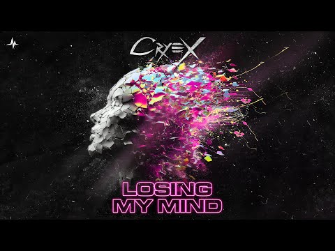 Cryex - Losing My Mind (Official Videoclip)